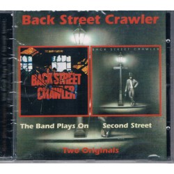 Back Street Crawler – The Band Plays On / Second Street