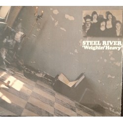 Steel River – Weighin' Heavy