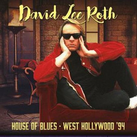 David Lee Roth - House Of Blues. West Hollywood '94