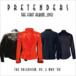 Pretenders - The first album... Live! - The Palladium, NY, 3 May '80