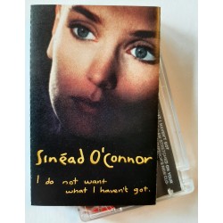 Sinéad O'Connor – I Do Not Want What I Haven't Got (Cassette)