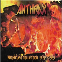 Anthrax – Broadcast Collection 1987-1993 (4 CD)