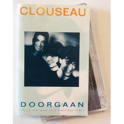 Clouseau – Doorgaan (Tot Je Niet Meer Op Je Benen Kan Staan) (Cassette)