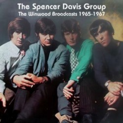 The Spencer Davis Group - The Winwood Broadcasts 1965-1967 (CD)