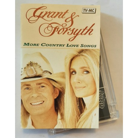 Grant & Forsyth – More Country Love Songs (Cassette)