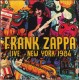 Frank Zappa - Live In New York 1984