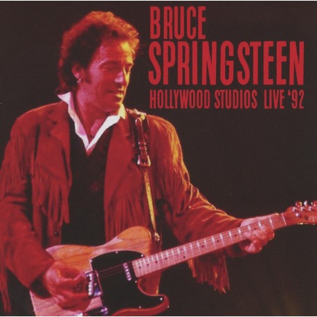 Bruce Springsteen ‎– Hollywood Studios Live '92