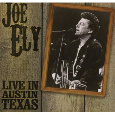 Joe Ely - Live In Austin Texas