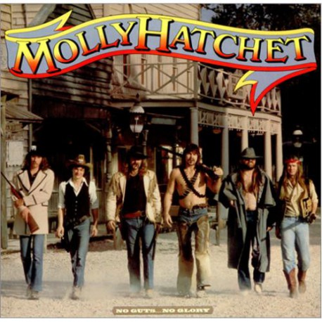 Molly Hatchet ‎– No Guts… No Glory