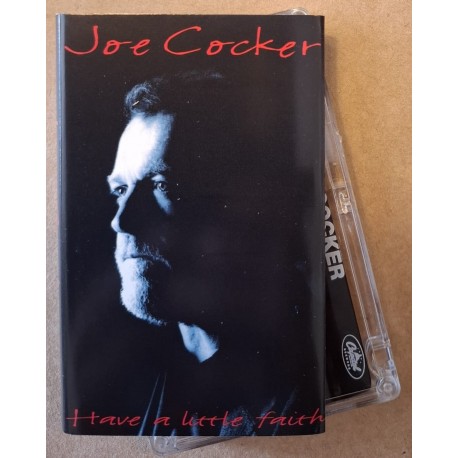 Joe Cocker – Have A Little Faith (Cassette)