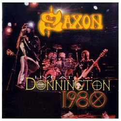 Saxon ‎– Live At Donnington 1980
