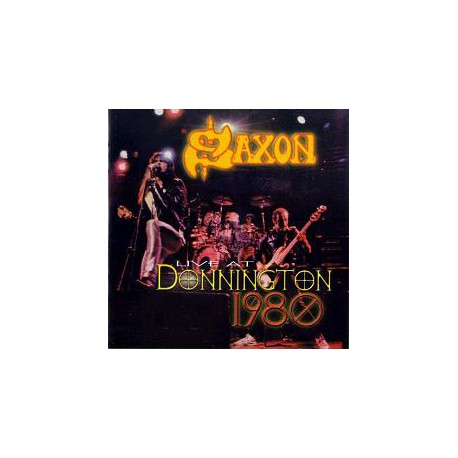 Saxon ‎– Live At Donnington 1980