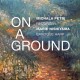 Michala Petri/Marie Nishiyama - On a Ground (CD)