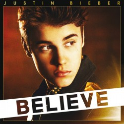 Justin Bieber ‎– Believe
