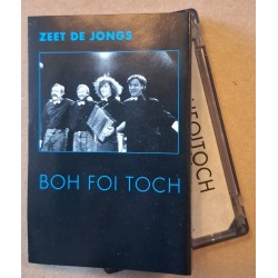 Boh Foi Toch – Zeet De Jongs (Cassette)