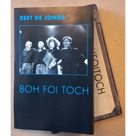 Boh Foi Toch – Zeet De Jongs (Cassette)