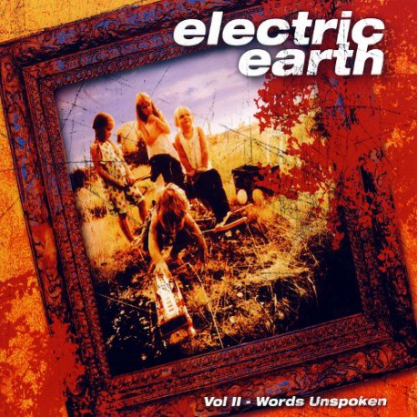 Electric Earth ‎– Vol II - Words Unspoken