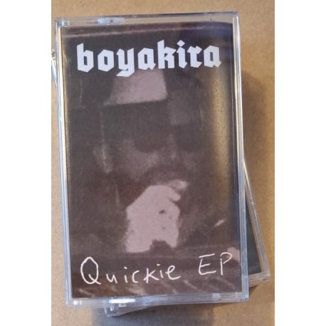 Boyakira ‎– Quickie EP (Cassette)