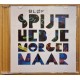 Bløf – Spijt heb je morgen maar (CD, Single, Promo)