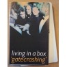 Living In A Box – Gatecrashing (Cassette)