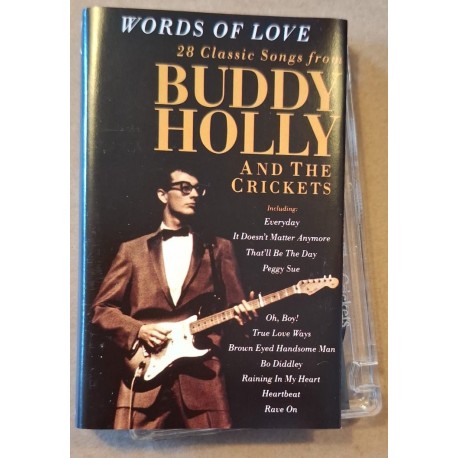 Buddy Holly And The Crickets  – Words Of Love - 28 Classic Songs From Buddy Holly And The Crickets (Cassette)