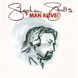 Stephen Stills ‎– Man Alive!