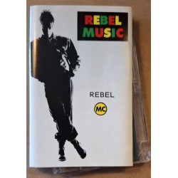 Rebel MC – Rebel Music (Cassette)