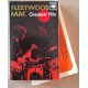 Fleetwood Mac ‎– Fleetwood Mac's Greatest Hits (Cassette)