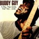 Buddy Guy ‎– I'll Play The Blues For You... Live