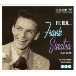 Frank Sinatra ‎– The Real... Frank Sinatra 1941-1956 (The Ultimate Collection)