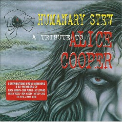 Various ‎– Humanary Stew, A Tribute To Alice Cooper