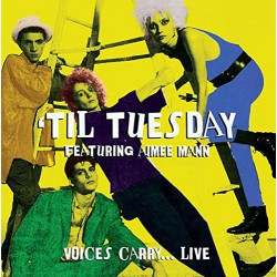 'Til Tuesday, Aimee Mann ‎– Voices Carry...Live