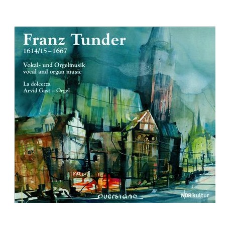 Franz Tunder – Ensemble La Dolcezza, Arvid Gast (CD)