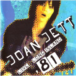 Joan Jett ‎– Live Long Island 81