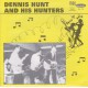 Dennis Hunt And His Hunters ‎– Rock My Babe / Dragon Fly