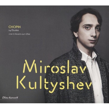 Miroslav Kultyshev - Chopin/24 Etudes (CD)