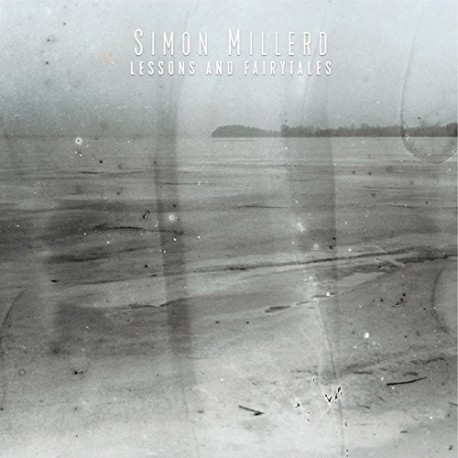 Simon Millerd – Lessons And Fairytales (CD)