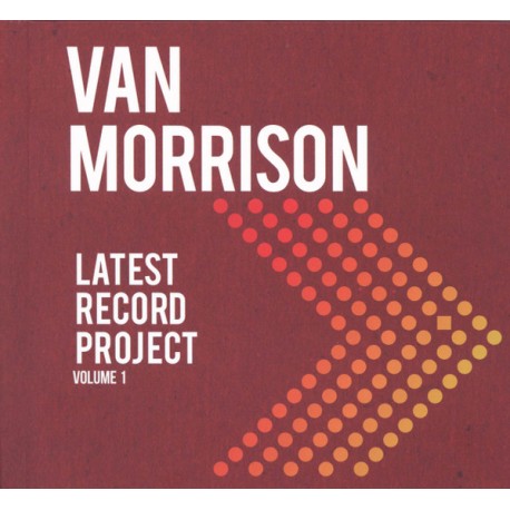 Van Morrison – Latest Record Project (Volume 1)
