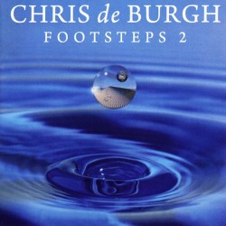 Chris de Burgh - Footsteps 2 (CD)