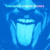 Various – Chicago Plays The Stones (CD)