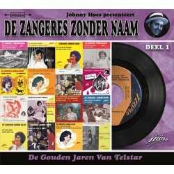 De Zangeres Zonder Naam – Johnny Hoes Presenteert De Zangeres Zonder Naam - Deel 1 (2 CD)