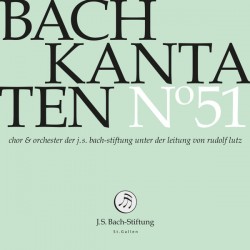 Bach – Chor & Orchester Der J.S. Bach Stiftung, Rudolf Lutz – Kantaten N° 51 (CD)