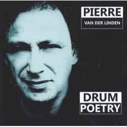 Pierre Van Der Linden - Drum Poetry (CD)