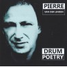 Pierre Van Der Linden - Drum Poetry (CD)