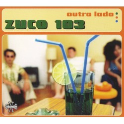 Zuco 103 ‎– Outro Lado