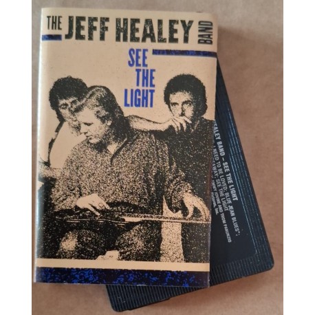 The Jeff Healey Band – See The Light (Cassette)