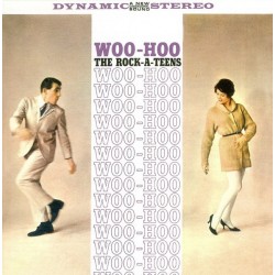 The Rock-A-Teens ‎– Woo-Hoo & Other Classics