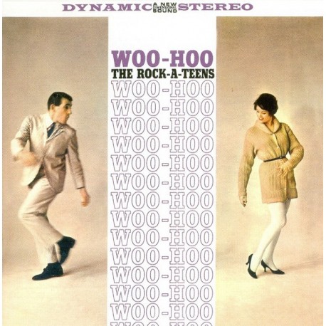 The Rock-A-Teens ‎– Woo-Hoo & Other Classics