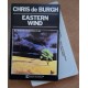 Chris de Burgh ‎– Eastern Wind Cassette)