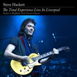 Steve Hackett ‎– The Total Experience Live In Liverpool (Acolyte To Wolflight With Genesis Classics)